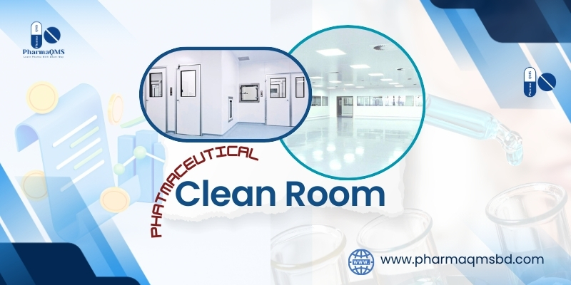 Cleanrooms and GMP Design of Pharmaceutical Facilities
